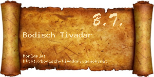 Bodisch Tivadar névjegykártya